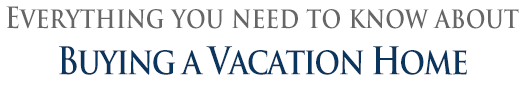 Buying a Vacation Home