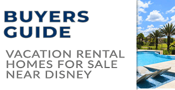 Buy Vacation Homes Near Disney