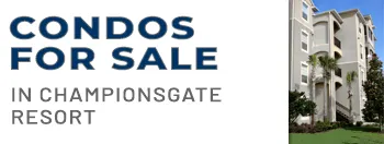 Championsgate Condos for Sale