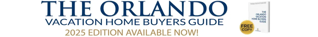 The Orlando Vacation Home Buyers Guide. Free Copy